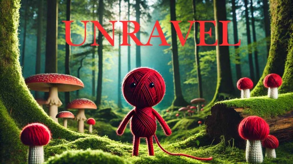 Unravel